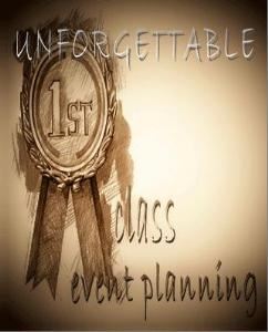 Small or large functions Unforgettable 1st Class Planning can help.  Tell us about your event and we will contact you with a personlized quote.
Bridal Showers, Birthday Party, Wedding, Anniversary, Corperate Events.... and more
