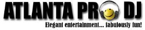 Atlanta Pro DJ, Atlanta — Atlanta Pro DJ – Elegant entertainment… fabulously fun! Weddings, meetings, trade shows, corporate events, company picnics, birthday parties, retirement parties, conventions, holiday events and more. Customized events for the discerning client.

We feature professional DJ's/emcee's, excellent state-of-the art sound systems, lighting, over 16,000 hit songs and exceptional customer service.

Our client list includes some of Atlanta and the nations top corporations, organizations, individuals and known celebrities.

Call or visit our website for more information or to request a formal proposal for your next event.