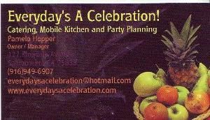 Every Day's A Celebration, Sacramento — Everyday's A Celebration! Catering and Party Planning
