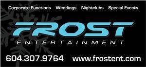 Frost Entertainment, Surrey — Feel free to look over our Frost Entertainment website at your convenience don't forget we offer DJ services anywhere in the lower mainland. Providing customized Music and Entertainment services for your event. Frost Entertainment are highly sought after in the corporate events, weddings and planning with equipment,lights and sound. For venues from 100 up to 5000 people. We specialize in creating a fun entertaining atmosphere that creates a party! When you visit frostent.com, you can see some of the work they have performed.