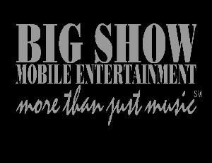 Big Show Mobile Entertainment, Spokane — Big Show Mobile Entertainment is Spokane's  premier mobile DJ Service.  
Providing outstanding service for your wedding and wedding reception.
A true full-time professional DJ service.