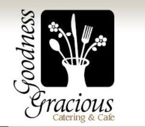 Goodness Gracious Cafe & Catering