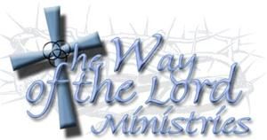 The Way Of The Lord Ministries