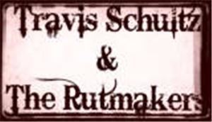Travis Schultz & The Rutmakers, San Antonio