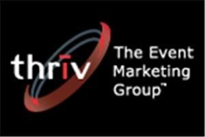 Thriv: The Event Marketing Group, Washington — Thriv: The Event Marketing Group is a marketing company, located in Washington, DC, that is dedicated to helping organizations develop and execute effective event-based marketing campaigns designed to promote their products, services and messages using the power of face-to-face interaction.

Thriv: The Event Marketing Group partners with corporations, associations, and non-profit organizations to help them achieve their defined objectives using events of all sizes and formats.  As an end-to-end event marketing company, they provide a complete range of services that includes event promotion, logistics, content management, and assessment to maximize and measure the impact of the investment. 

Founded in 2008, Thriv: The Event Marketing Group is the first marketing company in Washington, DC specifically developed to use events as a marketing medium.