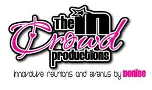 "The In Crowd Productions, Innovative Reunions by Denise", Chicago