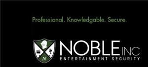 Noble Incorporated Entertainment Security