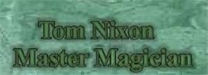 Tom Nixon Master Magician, San Francisco