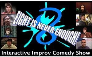 Eight is NEVER Enough Improv Comedy Show, New York — Eight is NEVER Enough Improv & Musical Comedy Show