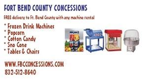 Fort Bend County Concessions - Stafford, Stafford — FREE DELIVERY TO ALL OF FT. BEND COUNTY!!
  
We offer daily and weekend rental of high-quality frozen drink, popcorn, cotton candy, sno cone machines, tables and chairs. All frozen drink machines come with a FREE salt rimmer! For pricing and pictures, click on the tabs to the left. All pricing includes tax and delivery. No hidden fees. 

We deliver to Sugar Land, Missouri City, Alvin, Fresno, Arcola, Stafford, Meadows, parts of Southwest Houston, Richmond (ending at Waterside Estates), Rosenberg, Booth and Thompsons. 

Call to make a reservation for your special event today!  

(832)512-8640
WWW.FBCCONCESSIONS.COM