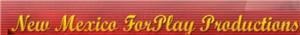 NM Forplay Productions, Albuquerque