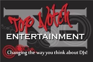 Top Notch Entertainment Mobile DJ