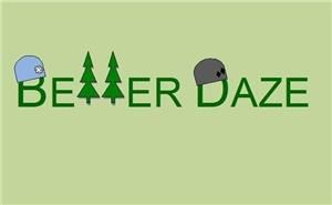 Better Daze Gear, Silverthorne