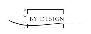 Boca By Design, Boca Raton — BOCA BY DESIGN offers a diverse range of services performed by talented industry professionals including artists, craftsmen, florists, set designers and event planners.