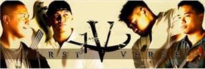 Verse One Productions LLC, Waipahu — First Verse, is a local Acoustic Soul and Top 40 band, Allen Ubaldo (Lead Vocalist/Guitar), Ervin 
Nicolas (Bass Player), Glenn Domingo (Vocalist/Elec. Guitar) and Bryan Sanchez (Drummer). 
Born and Raised on the island of Oahu they have found their way into the hearts of their 
audience by rede?ning the Top 40 music with their own musical style.  The men of First Verse 
expresses their own unique musical personality with ?avors of R&B, Jazz, Soul, and Funk. The 
versatility and smooth onstage vibes of First Verse have given them the range to reach all types 
of audience from setting the mood at trendy bar lounges to sharing precious moments at 
weddings and ?rst birthdays to spicing up outdoor festivals.