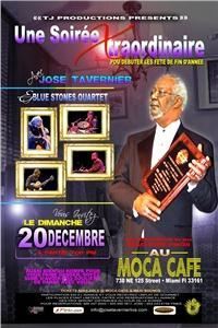 JT PRODUCTIONS, Hialeah — JT PRODUCTIONS PRESENT, AN EXTRAORDINARY EVENING WITH JOSE TAVERNIER AND THE BLUE STONES QUARTET; ALONG SPECIAL INVITED GUEST LIVE.

REMINICENSE OF THE WONDERFULL TIMES OF THE PAST,

TO DEBUT THE END OF THE YEAR HOLIDAYS FESTIVITIES. THIS MEMORABLE EVENING WILL BE HELD AT THE MOCA CAFÉ, LOCATED IN NORTH MIAMI, HOME OF THE BEST IN FINE CONTINENTAL CREOLE CUISINE AND ENTERTAINMENT.

ADMISSION WILL INCLUDE A TASTE OF THE CARAIBE, WITH AN

EXCLUSIVE CREOLE GOURMET PLATTER; ALONG WITH THE

OPPORTUNITY TO WIN A NUMBER OF PRIZES THRU OUT THE NIGHT.

WHILE DANCING THE NIGHT AWAY, DON’T MISS THIS WONDERFULL OPPORTUNITY TO REMINICE OVER THE GOOD

OLD TIME WITH THE BEST OF THEM.

DON’T FORGET TO BRING YOUR DANCING SHOES TO DANCE

YOUR FAVORITES TUNES, INTO THE NITE!!!!!!!!!!!

FOR MORE INFORMATION 1-866-257-2002 OR GO TO:

www.josetavernierlive.com