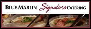 Blue Marlin Signature Catering
