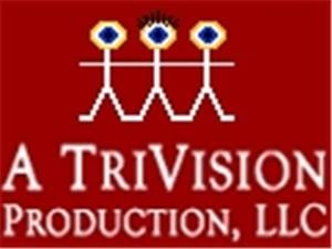 A TriVision Production