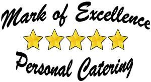 Mark of Excellence Personal Catering