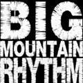 Big Mountain Rhythm