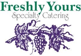 Freshly Yours Catering