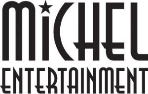 MICHEL ENTERTAINMENT