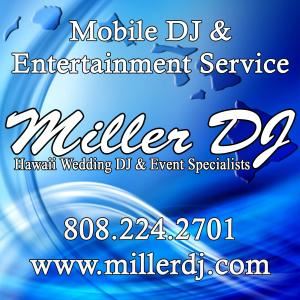 Miller DJ Hawaii, Honolulu — Miller DJ ~ Hawaii Wedding DJ