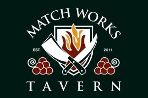 Match Works Tavern