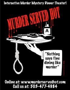 MURDER SERVED HOT(Interactive Murder Mystery Dinner Theater)