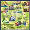 Busybeesbounce.com, Pompano Beach — For the best quality at the best price, call us at 
954275 2777 561 239 0721 or 305 763 5878!! We carry bounce houses, water slides, rock walls, clowns, characters,linens, tables,tents, chairs, dunk tanks and more! Serving South Florida!
