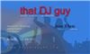 That Dj Guy