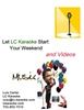 LC Karaoke, Dumfries — Karaoke and DJ Services with premier video and sound capabilities for events and businesses. We'll rock the house and get the party started for you!