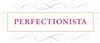 Perfectionista Weddings Incorporated