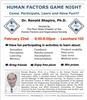 Education by Entertainment, Daytona Beach — Poster describing the Human Factors Game Night on February 22, 2010 at Pennsylvania State University.  The session was informative and lots of fun!!!!