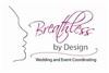 Breathless By Design