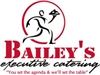 Bailey's Executive Catering