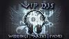 VIP DJs