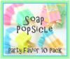 Crimson Hill Soaps & Scents, Shawnee — Custom Soap Popsicle Birthday Party Favors